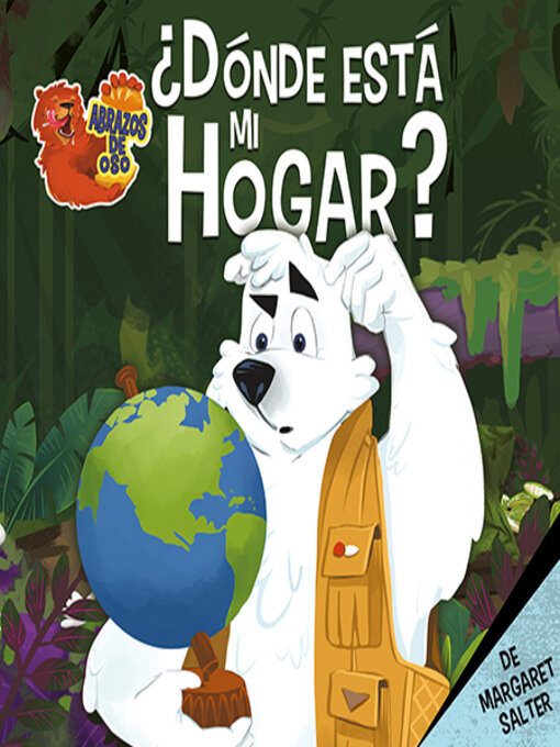 Title details for ¿Dónde está mi hogar? (Where Is My Home?) by Margaret Salter - Available